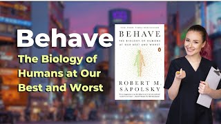 Behave The Biology of Humans at Our Best and Worst [upl. by Choong]