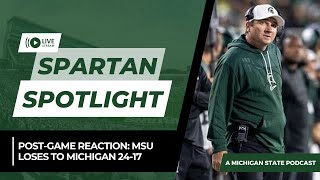 Michigan State loses to Michigan PostGame Reaction [upl. by Dorman553]