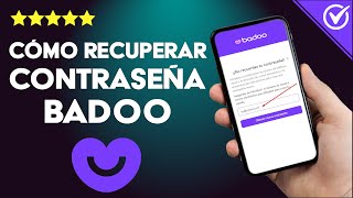 Cómo Cambiar Contraseña y Recuperar mi Cuenta de Badoo [upl. by Fougere]