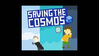 Full Metal Cosmos  Saving the Cosmos OST [upl. by Keane594]