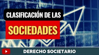 Clasificación de las Sociedades [upl. by Cathyleen]