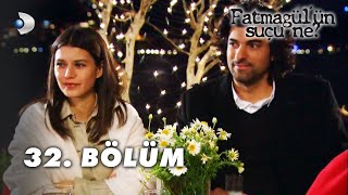 Fatmagülün Suçu Ne 32Bölüm  FULL BÖLÜM [upl. by Thetis728]