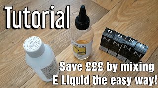 Tutorial  How to mix your own eliquid  the easy way [upl. by Attej317]