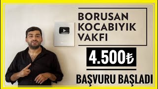 4500₺ BURS  BORUSAN KOCABIYIK VAKFI BURS BAŞVURUSU BAŞLADI BURS VEREN KURUMLAR [upl. by Mckeon553]