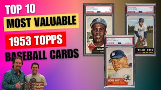 Top 10 Most Valuable 1953 Topps Baseball Cards [upl. by Ylevol]