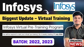 Infosys Biggest Update  Virtual PreTraining Program  202223 BATCH  Infosys Onboarding Good News [upl. by Aneelad]