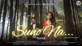 SUNO NA  TEASER  NEW SANTHALI VIDEO SONG 2024 [upl. by Nooj]