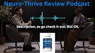 NeuroThrive Review Increase Your MEMORY With This Ultimate Brain Enhancing Solution  Podcast [upl. by Arykahs]