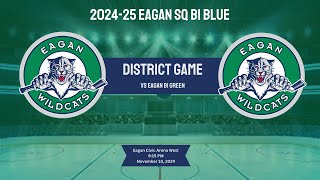 Eagan SQB1 Blue Vs Eagan SQ B1 Green 111024 [upl. by Levina]