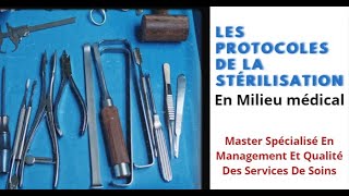 Les Protocoles De La Stérilisation En Milieu Médical  Master Spécialisé En Management [upl. by Lyrad]