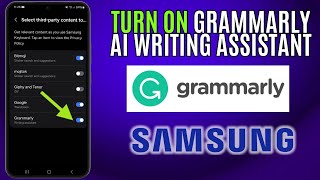 How to Turn ON Grammarly AI Writing Assistant on Samsung Galaxy Phone [upl. by Ronoc]