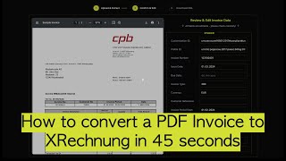 How to convert PDF Invoices into XRechnungXML in seconds [upl. by Gnues375]