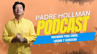 Novenario para sanar liberar y exorcisar  Con el Padre Hollman Londoño [upl. by Jamey]