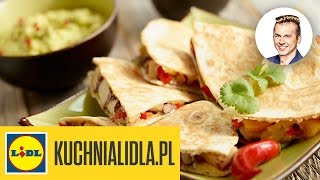 Tortilla z kurczakiem i guacamole  Karol Okrasa  Przepisy Kuchni Lidla [upl. by Arikehs782]