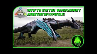 ARK  HOW TO USE THE MANAGARMRS ABILITIES [upl. by Htinnek302]