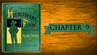 Huckleberry Finn Audiobook  Chapter 9 [upl. by Sonnie]