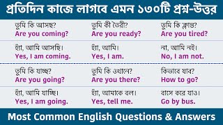 130 Spoken English Questions and Answer  Bengali meaning  Most Common English Questions amp Answers [upl. by Jutta987]