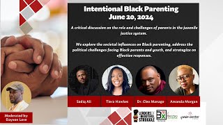 Intentional Black Parenting 6202024 [upl. by Anatak]