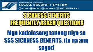 SSS SICKNESS BENEFITS FREQUENTLY ASKED QUESTIONS [upl. by Anissej758]