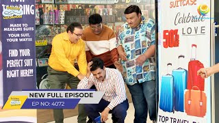 FULL EPISODE 4072  Kya Taarak Ko Dhund Payega Boss  Taarak Mehta Ka Ooltah Chashmah [upl. by Thecla]