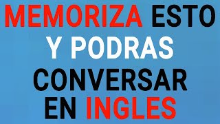 😊 Memoriza Estas Conversaciones y Podrás CONVERSAR en INGLES ✅ [upl. by Jaime522]