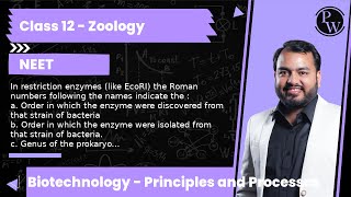 In restriction enzymes like EcoRI the Roman numbers following the names indicate the  a Order [upl. by Stoddart]