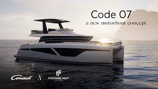 First images  Code 07 the brandnew motor yacht signed by Couach amp Fountaine Pajot [upl. by Bose784]