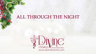 All Through The Night Song Lyrics  Top Christmas Hymn and Carol  Divine Hymns [upl. by Imhskal574]