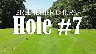 Greenbrier Course Hole By Hole Flyover [upl. by Ramed]