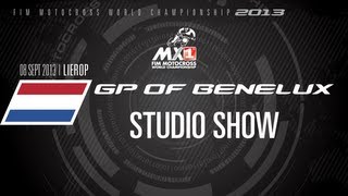 MXGP of Benelux 2013  Champions Edition STUDIO SHOW  Lierop  Motocross [upl. by Selrahcnhoj]