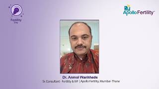 World Fertility Day  Dr Anmol Wankhede  Apollo Fertility [upl. by Notniuq]