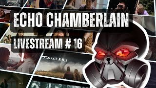 Echo Chamberlain Livestream 16 [upl. by Euginomod977]