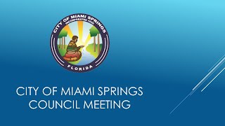 Miami Springs City Council Meeting  October 14 2024 [upl. by Norad]