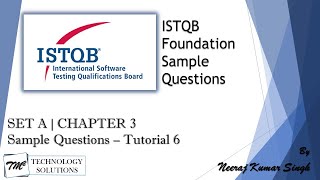 ISTQB Foundation Sample Questions  SET A  Tutorial 6  Chapter 3  ISTQB Tutorials [upl. by Oeniri548]