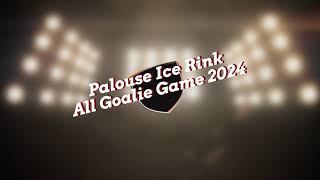 Palouse Ice Rink  Oops All goalie game 2024 [upl. by Stultz]