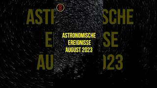 Astronomische Ereignisse im Jahr 2023 Himmelsbeobachtungen und Highlights  Wissen Sie shorts [upl. by Aisereht168]