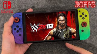 WWE 2K18 on Nintendo Switch Gameplay  Switch Oled Gameplay [upl. by Iru435]