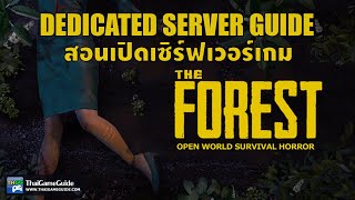 How to setup The Forest Dedicated Server on Windows and show up in Server Browser [upl. by Olva]