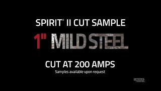 Spirit® II Plasma Cut Sample 1” Mild Steel Cut at 200 AMPS [upl. by Kimberley]