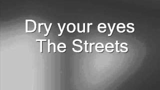 The Streets Dry your eyes [upl. by Tandy983]