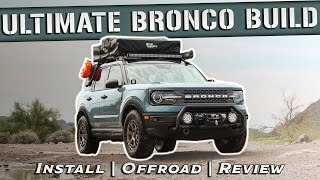 We Built The BEST Bronco Sport Overland Rig [upl. by Elegna694]