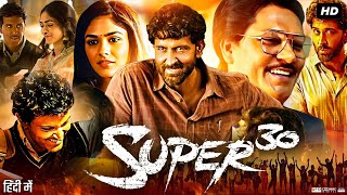 Super 30 Full Movie  Hrithik Roshan  Mrunal Thakur  Aditya Srivastava  Review amp Facts [upl. by Norraf]