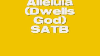 Alleluia Dwells God SATB [upl. by Cousin166]