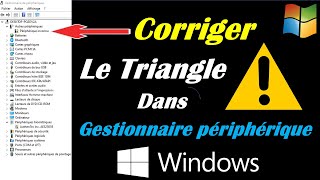 COMMENT SUPPRIMER LE TRIANGLE JAUNE DANS LE GESTIONNAIRE DE PERIPHERIQUE WINDOWS [upl. by Ahsiled797]