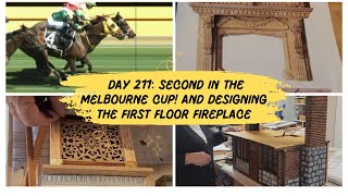 Day 211 Making a miniature Tudor Fireplace And second in the Melbourne Cup [upl. by Rennob893]