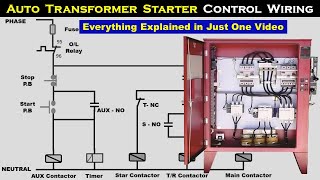 Auto Transformer Starter Control Wiring Explained with Circuit Diagram TheElectricalGuy [upl. by Nywles]