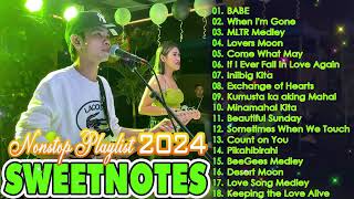 SWEETNOTES Nonstop Playlist 2024 💥 Best of OPM Love Songs 2024 💖 OPM Hits Non Stop Playlist 2024 [upl. by Briant]