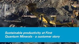 Sustainable productivity at First Quantum Minerals  a customer story [upl. by Idnym]