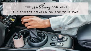 The NEW Wellbeing Pod Mini for your CAR [upl. by Ezana328]