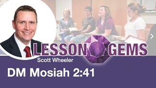 Doctrinal Mastery Mosiah 241  Lesson Gems [upl. by Aili977]